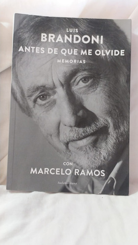 Luis Brandoni Marcelo Ramos Antes De Que Me Olvide 
