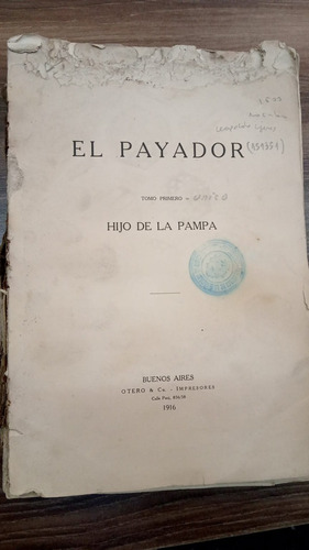 El Payador, Hijo De La Pampa - Leopoldo Lugones