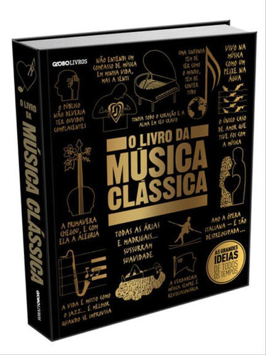 O Livro Da Música Clássica, De Vários. Editora Globo Livros, Capa Mole, Edição 2019-08-28 00:00:00 Em Português