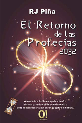 El Retorno De Las Profecias 2032