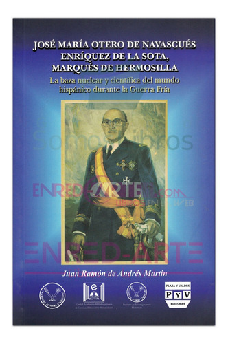 José María Otero De Navascués Enríquez De La Sota, Márques D