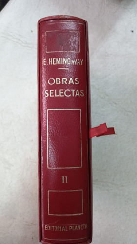 Obras Selectas Tomo 2 - Ernest Hemingway - Planeta