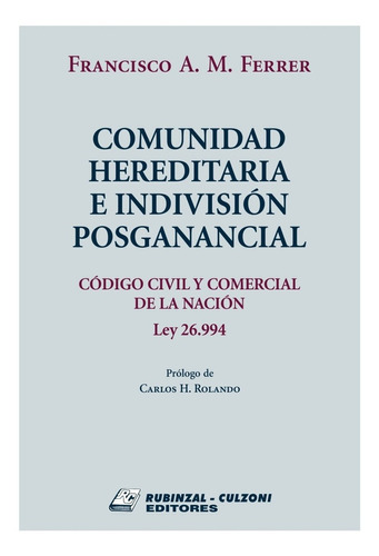 Comunidad Hereditaria E Indivision Posganancial - Ferrer, Fr