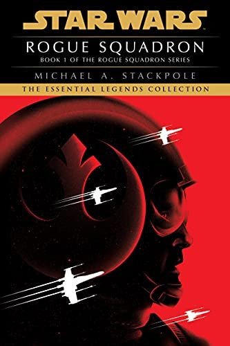 Libro: Rogue Squadron: Star Wars Legends (rogue Squadron)