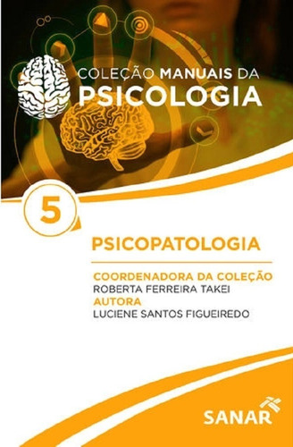 Manuais Da Psicologia Para Concursos E Residências Vol. 5