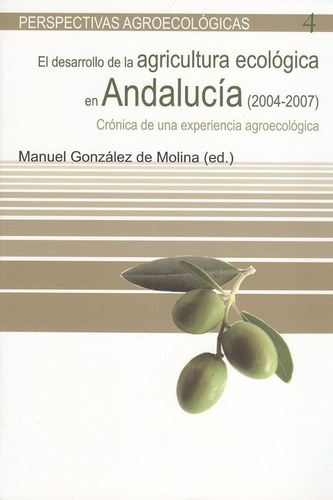 Desarrollo De La Agricultura Ecológica En Andalucía (2004-20