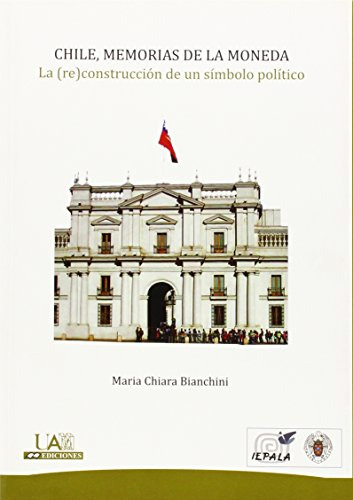 Libro Chile Memorias De La Moneda De Bianchini Maria Ch