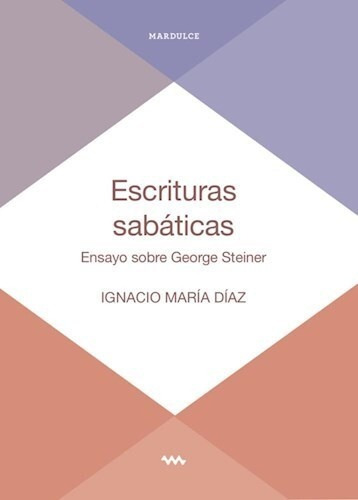 Escrituras Sabaticas - Ignacio Maria Diaz