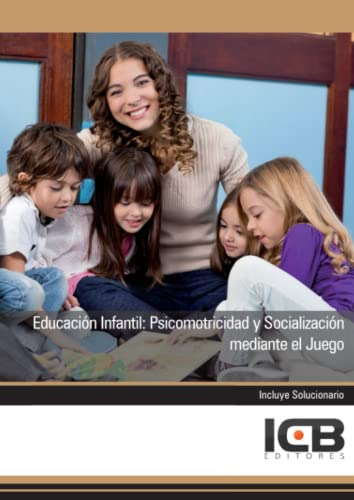 Libro Educación Infantil : Psicomotricidad Y Socialización M