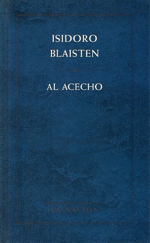 Al Acecho - Blaisten Isidoro