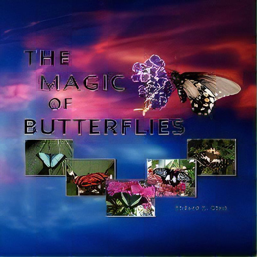 The Magic Of Butterflies, De Richard K Glock. Editorial Xlibris, Tapa Blanda En Inglés