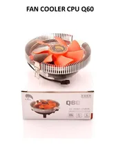 Comprar Fan Cooler Cpu Q60 Compatible Con Enchufes Intel Y Amd
