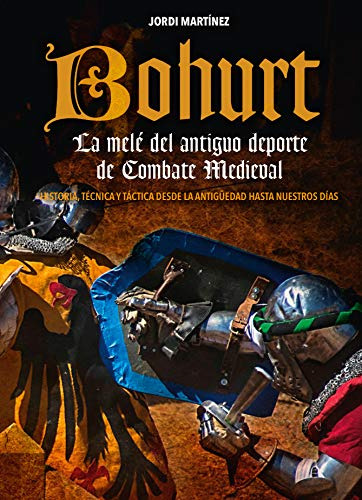 Bohurt -libros Tecnicos De Deporte-