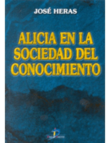 Libro Alicia En La Sociedad Del Conocimiento