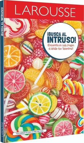 Busca Al Intruso! - Ediciones Larousse