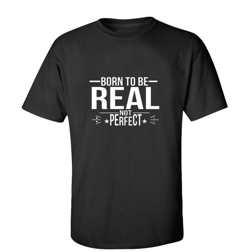 Remera De Hombre Born To Be Real Frases Envio!