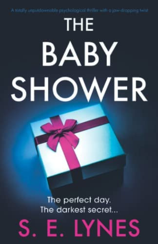 Libro: The Baby Shower: A Totally Unputdownable Thriller A