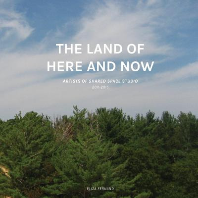 Libro The Land Of Here And Now: Artists Of Shared Space S...