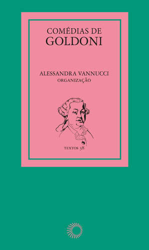 Comédias de Goldoni, de  Vannucci, Alessandra. Série Textos Editora Perspectiva Ltda., capa mole em português, 2020