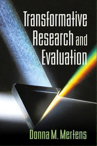 Transformative Research And Evaluation, De Donna M. Mertens. Editorial Guilford Publications, Tapa Blanda En Inglés