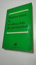 Comprar Pautas Para La Evaluación De Proyectos 
