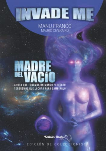 Invade Me: Madre Del Vacio: Edicion Coleccionista