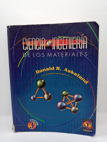 Ciencia E Ingeniería De Los Materiales - Donald R. Askeland 