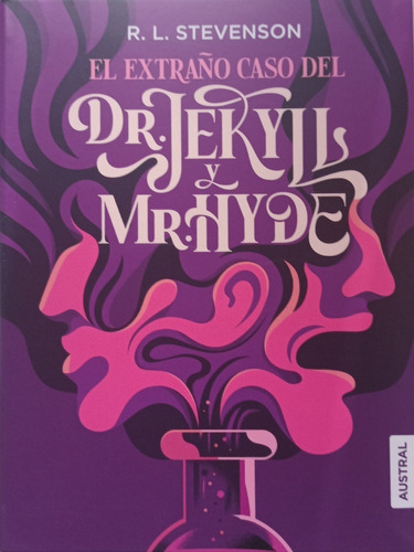 El Extraño Caso Del Dr. Jekyll Y Mr. Hyde.