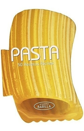 Libro Pasta 50 Recetas Faciles 