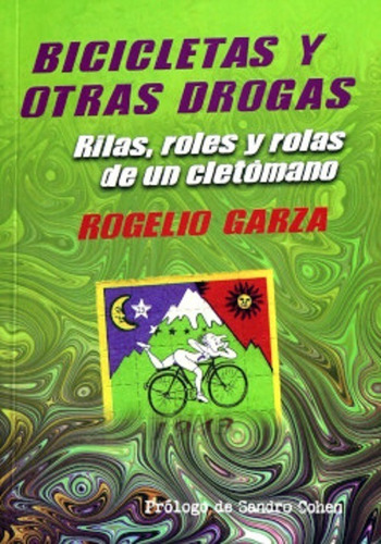 Imagen 1 de 1 de Bicicletas Y Otras Drogas
