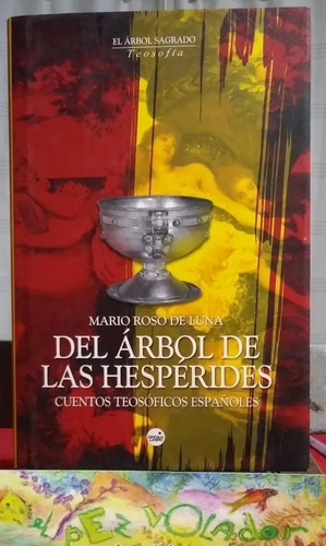 Del Árbol De Las Hespérides Roso De Luna