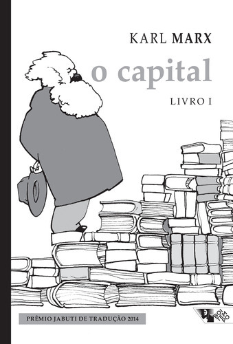 O Capital [livro I]: Crítica Da Economia Política. O Proce, De Marx, Karl. Editora Boitempo, Capa Mole Em Português