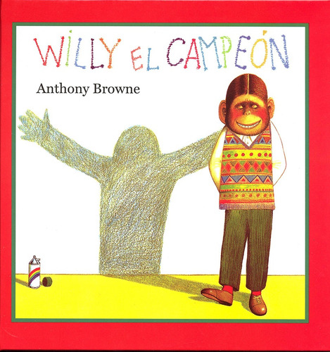 Willy El Campeon - Anthony Browne