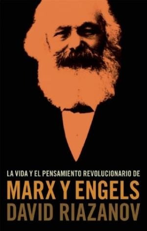 La Vida Y El Pensamiento Revolucionario De Marx Y Engels - R