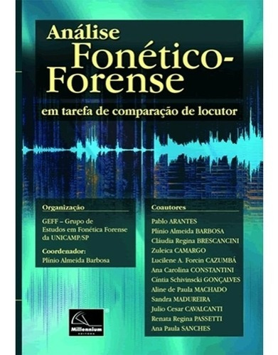 Análise Fonético-forense: Em Tarefa De Comparação De Loc