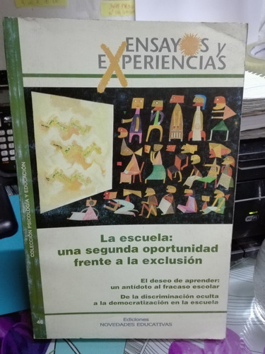 La Escuela Una Segunda Oportunidad Frente A La Exclusion //