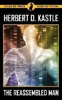 Libro The Reassembled Man - Herbert Kastle