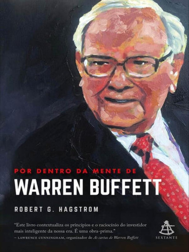 Por Dentro Da Mente De Warren Buffett, De Hagstrom, Robert G.. Editora Sextante, Capa Mole Em Português