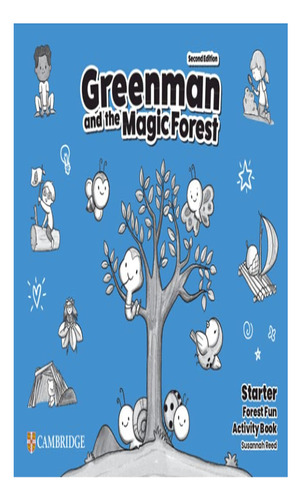 Greenman And The Magic Forest Starter Activity Book   2nd Ed
