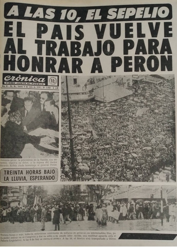 Diario Cronica 4/7/1974 Muerte Peron,multitud Para Despedirl