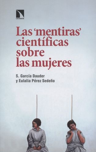 Libro Mentiras Científicas Sobre Las Mujeres, Las