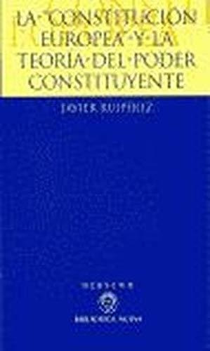 Libro La Constitucion Europea Y La Teoria Del Pode  De Ruipe