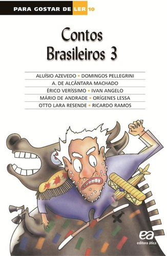 Contos brasileiros 3, de Azevedo, Aluísio. Série Para gostar de ler Editora Somos Sistema de Ensino, capa mole em português, 2014