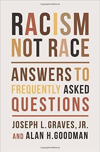Racism, Not Race Answers To Frequently Asked..., De Graves Jr., Joseph. Editorial Columbia University Press En Inglés