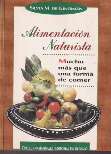 Alimentacion Naturista Silvia M De Ginerman