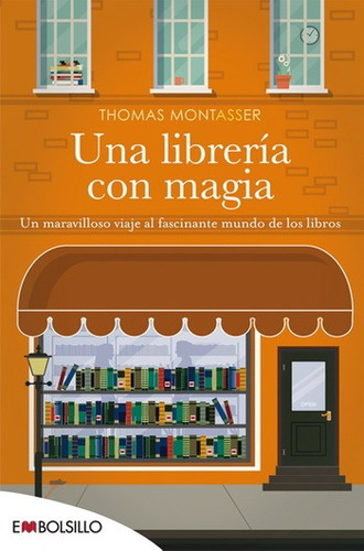 Libreria Con Magia (bolsillo) - Thomas Montasser