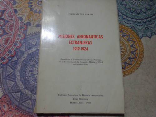 Misiones Aeronauticas Extranjeras 1919-1924 -  Julio Victor