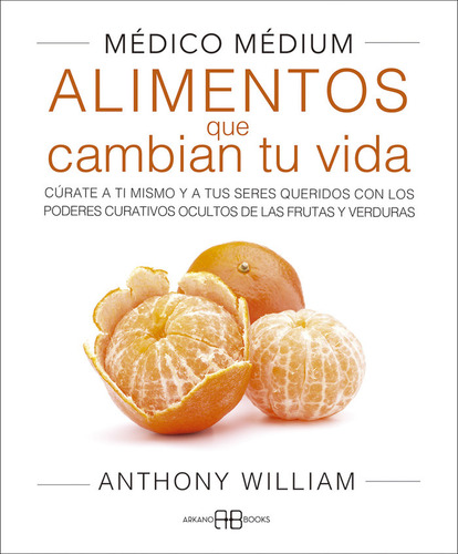 Libro Medico Medium Ii Alimentos Que Cambian Tu Vida - Wi...