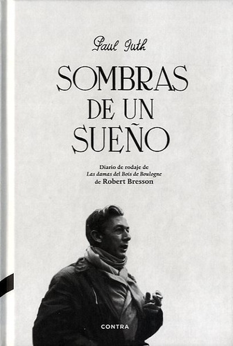 Sombras De Un Sueño, Paul Guth, Contra Ediciones
