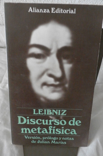 Leibniz. Discurso De Metafisica
